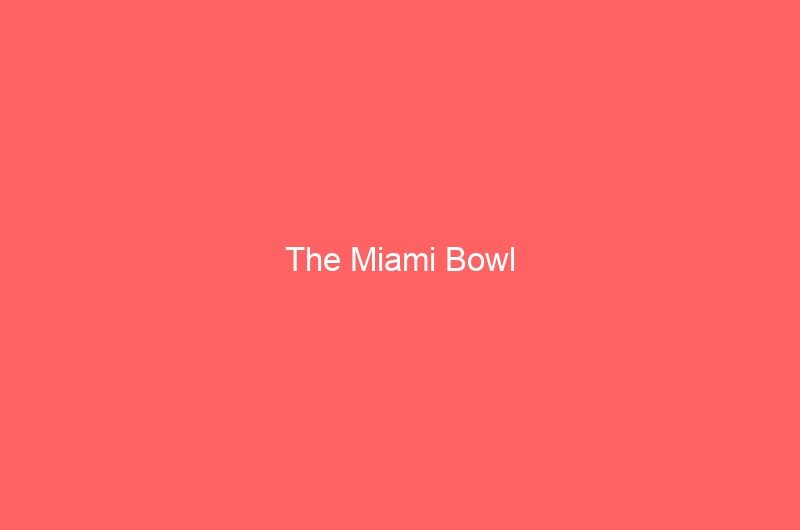 The Miami Bowl